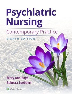 Psychiatric Nursing by Boyd, Mary Ann