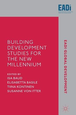 Building Development Studies for the New Millennium by Baud, Isa
