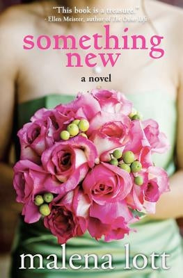 Something New by Lott, Malena