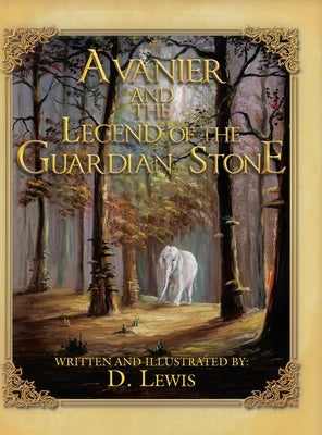 Avanier and the Legend of the Guardian Stone by Lewis, D.