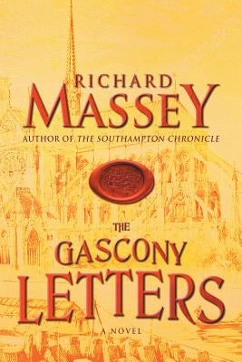 The Gascony Letters by Massey, Richard