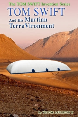 Tom Swift and His Martian TerraVironment by Hudson, Thomas