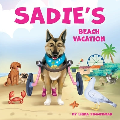 Sadie's Beach Vacation by Zimmerman, Linda
