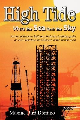 High Tide: Where the Sea Meets the Sky by Domino, Maxine Bird