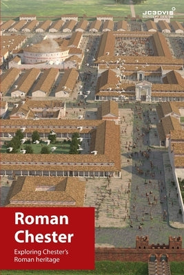 Roman Chester by Chittenden, Joseph