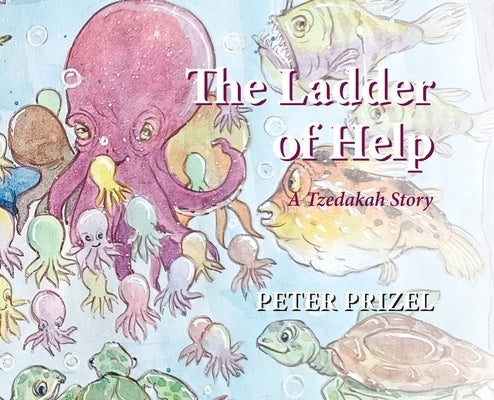 The Ladder Of Help by Prizel, Peter