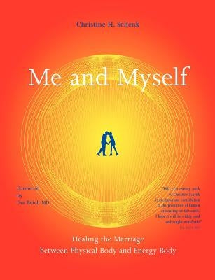 Me And Myself by Schenk, Christine H.
