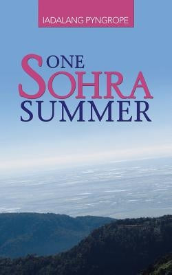 One Sohra Summer by Pyngrope, Iadalang