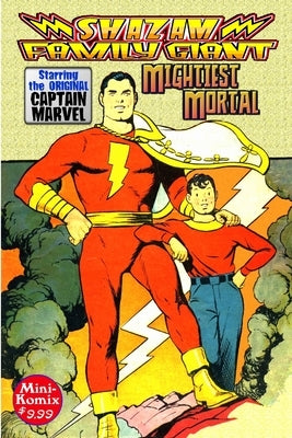 Shazam Family Giant: Mightiest Mortal by Komix, Mini