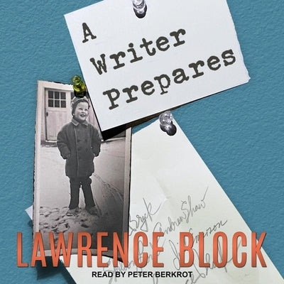 A Writer Prepares by Block, Lawrence