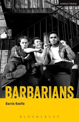 Barbarians by Keeffe, Barrie