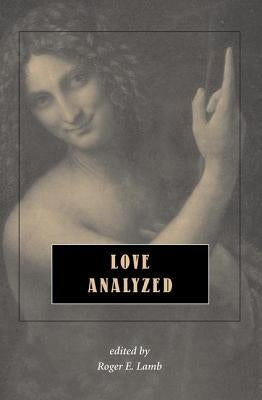 Love Analyzed by Lamb, Roger