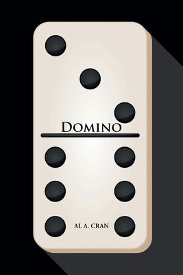 Domino by Cran, Al A.