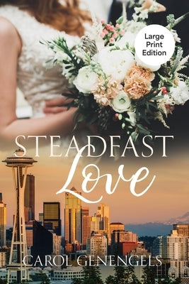 Steadfast Love by Genengels, Carol