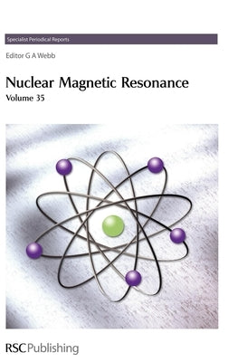 Nuclear Magnetic Resonance: Volume 35 by Jameson, Cynthia J.