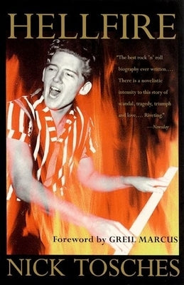 Hellfire: The Jerry Lee Lewis Story by Tosches, Nick