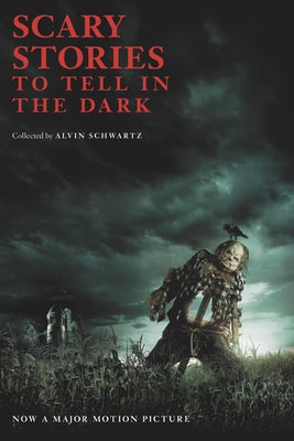 Scary Stories to Tell in the Dark by Schwartz, Alvin