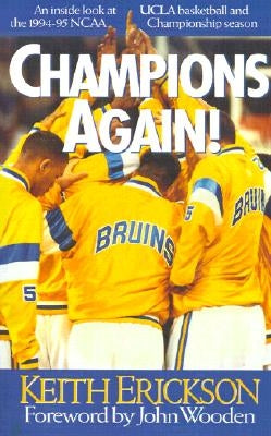 Champions Again! by Erickson, Keith