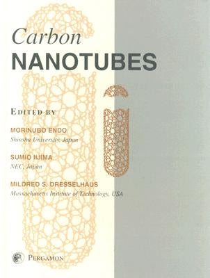 Carbon Nanotubes by Endo, M.