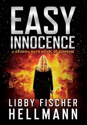 Easy Innocence: A Georgia Davis Novel of Suspense by Hellmann, Libby Fischer