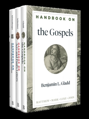 Handbooks on the New Testament Set by Gladd, Benjamin L.