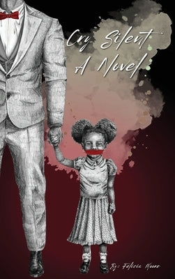 Cry Silent by Moore, Felicia