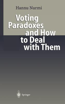 Voting Paradoxes and How to Deal with Them by Nurmi, Hannu