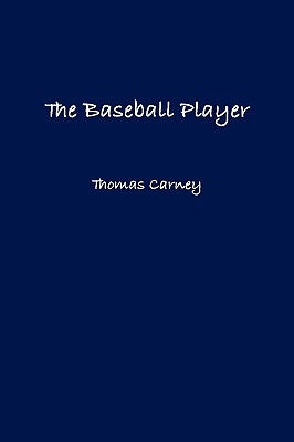 The Baseball Player by Carney, Thomas