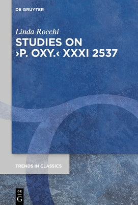 Studies on >P. Oxy. by Rocchi, Linda