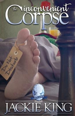 The Inconvenient Corpse by King, Jackie
