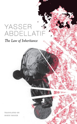 The Law of Inheritance by Abdellatif, Yasser