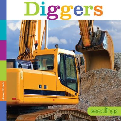 Diggers by Frisch, Aaron