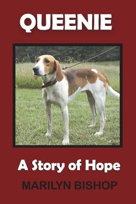 Queenie: A Story of Hope by Bishop, Marilyn