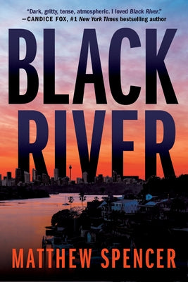 Black River by Spencer, Matthew