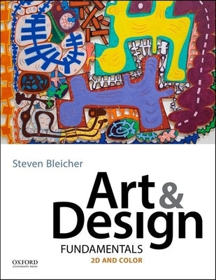 Art and Design Fundamentals by Bleicher, Steven