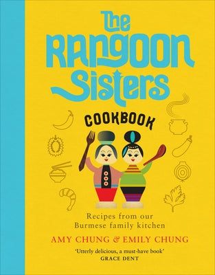 The Rangoon Sisters by Chung, Amy
