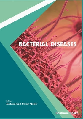 Bacterial Diseases by Qadir, Muhammad Imran