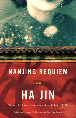 Nanjing Requiem by Jin, Ha