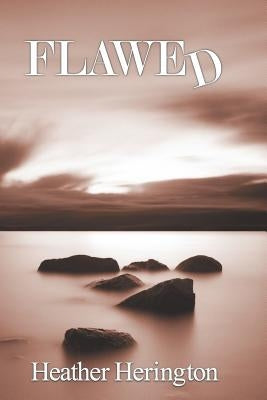 Flawed by Herington, Heather
