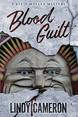 Blood Guilt: A Kit O'Malley Mystery by Cameron, Lindy