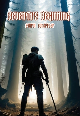 Seventh's Beginning by Scheffler, Starci