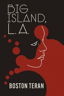 Big Island La by Teran, Boston