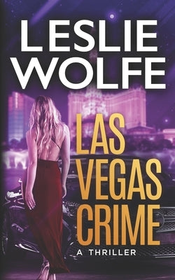 Las Vegas Crime by Wolfe, Leslie