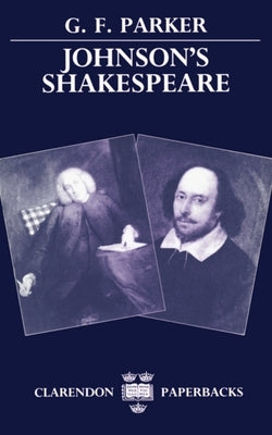 Johnson's Shakespeare by Parker, G. F.