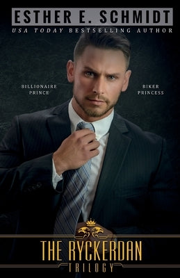 The Ryckerdan Trilogy by Schmidt, Esther E.