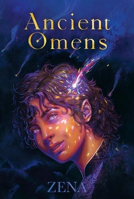 Ancient Omens: Part One by Zena