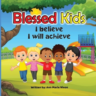 Blessed Kids by Nixon, Ann Marie