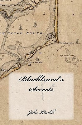 Blackbeard's Secrets by Kimble, John