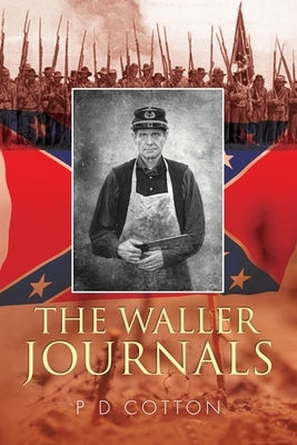 The Waller Journals by Cotton, P. D.