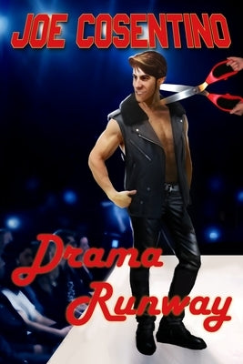 Drama Runway: A Nicky and Noah Mystery by Cosentino, Joe
